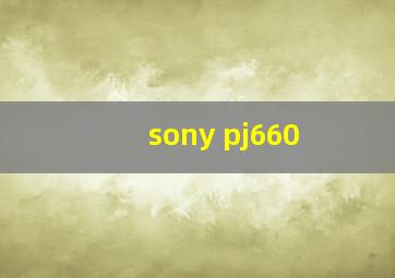 sony pj660